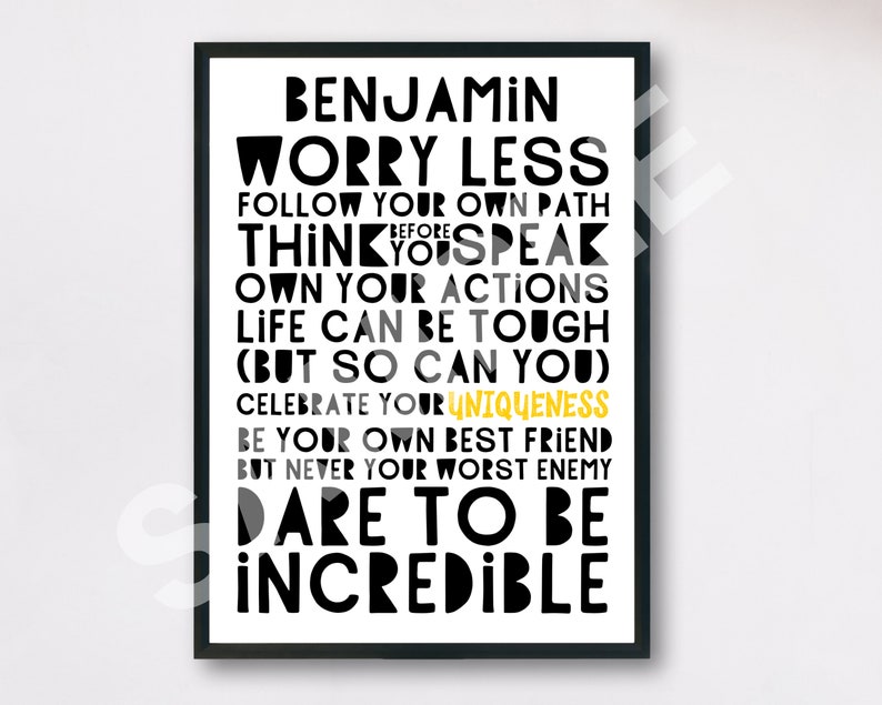 Może przedstawiać: Czarno-biały plakat typograficzny z imieniem Benjamin i tekstem "Worry Less, Follow Your Own Path, Think Before You Speak, Own Your Actions, Life Can Be Tough (But So Can You), Celebrate Your Uniqueness, Be Your Own Best Friend, But Never Your Worst Enemy, Dare To Be Incredible".