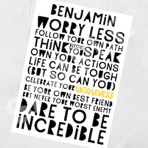 Może przedstawiać: Czarno-biały plakat typograficzny z tekstem "Benjamin Worry Less" i innymi motywującymi frazami. Tekst "Dare to be Incredible" jest wyr&oacute;żniony na ż&oacute;łto.