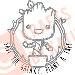 May include: A black and white line drawing of a cartoon character, Groot, from the Guardians of the Galaxy movie. Groot is in a pot and has a happy expression on his face. The text "Save the Galaxy. Plant a Tree" is written around the outside of the image.