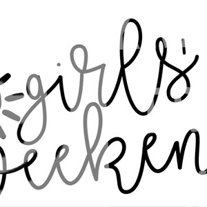 Girls' Weekend Cut File Funny Vector For Silhouette And Cricut Cutting Machines
