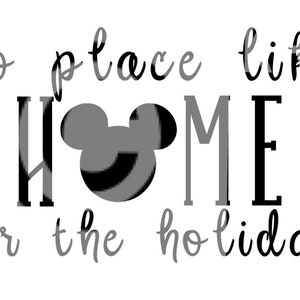 No Place Like Home for the Holidays Cut File Funny Vector For Silhouette And Cricut Cutting Machines