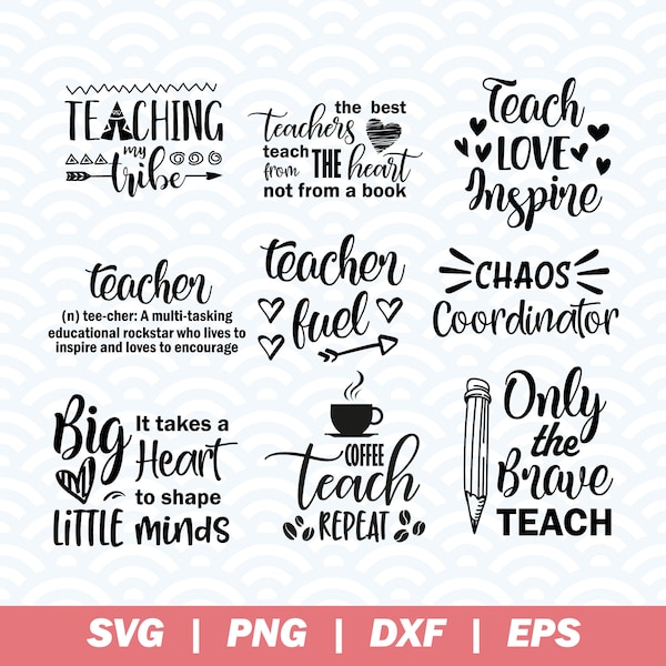 Teacher Svg Bundle, Teacher Quotes, Teacher Svg, Teacher shirt svg, School Svg, Cuttable Design, Silhouette & Cricut, INSTANT DOWNLOAD