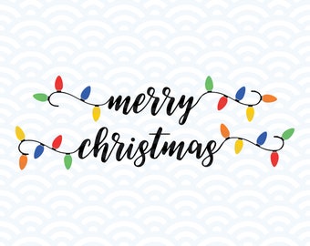 Christmas svg, Christmas Lights svg, Merry Christmas svg, String Lights svg, Christmas Lights, Christmas clip art, Silhouette & Cricut