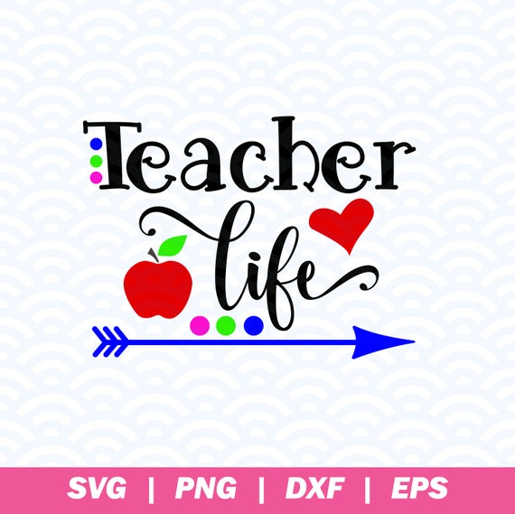 Download Teacher Life Svg Teacher Quotes Teacher Svg Teacher Shirt Etsy