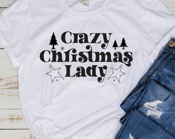 Crazy Christmas Lady SVG, Merry Christmas Svg, Christmas Svg, Funny Svg, Sayings Svg, Christmas Sayings Svg, Christmas Quotes Svg,