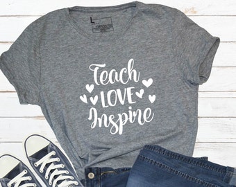 Teach Love Inspire svg, Teacher Shirt Design, Teacher Svg, School Teacher Shirt Svg, Back To School, Teacher Sayings