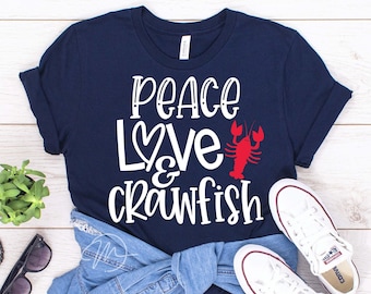 SVG de Peace Love Crawfish: Diseño de camiseta Louisiana Boil (Descarga digital)