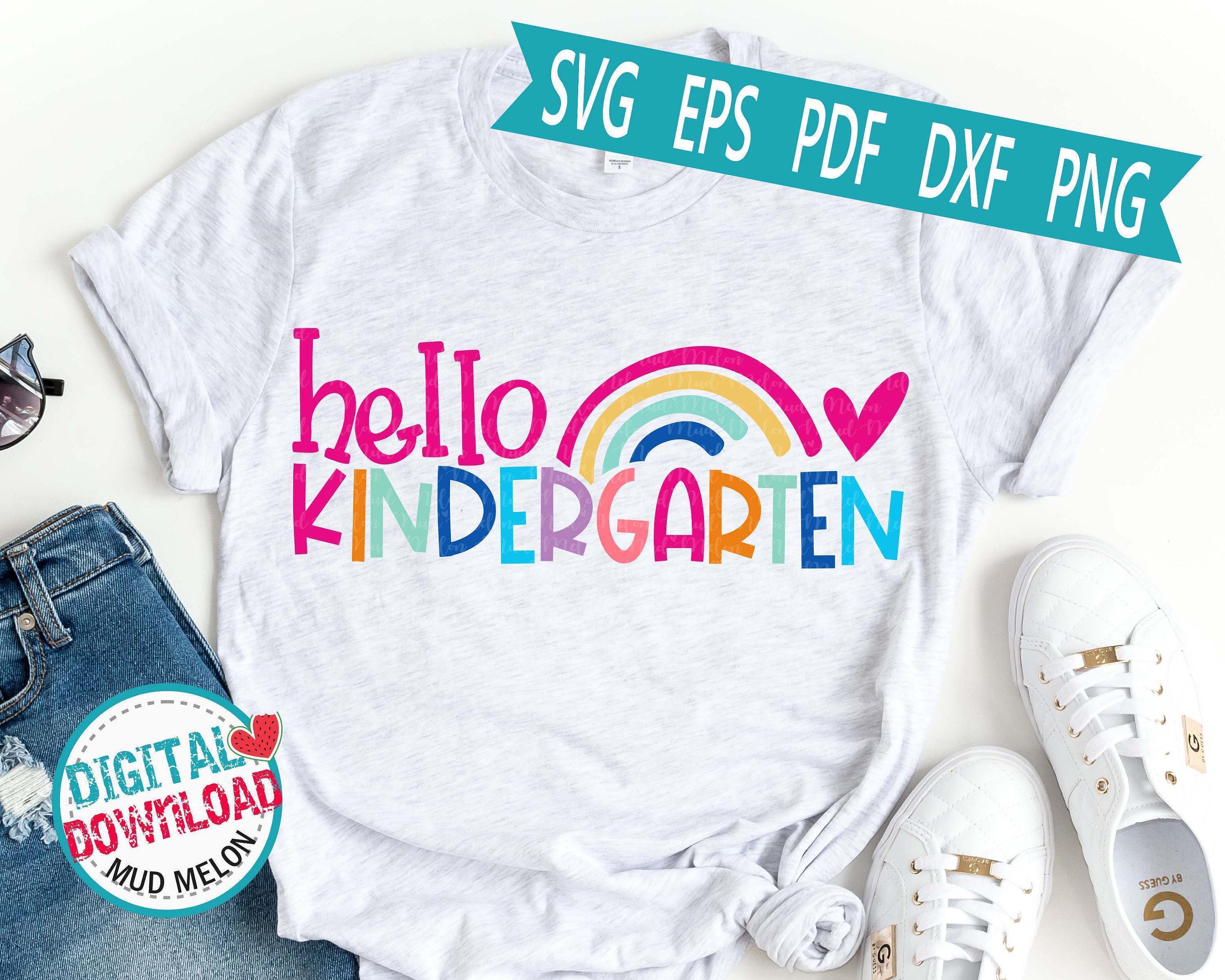 Hello Kindergarten SVG, Back to School Teacher Shirt Cut File (digital ...