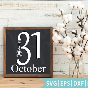 Araña rústica de Halloween SVG: Letrero del 31 de octubre (Descarga digital)