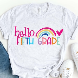 Hello Fifth Grade SVG, Back to School Teacher Shirt SVG, First Day of School Cut File, Digital Download, Cute Teacher SVG for Cricut