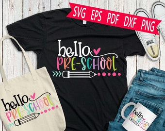 Hello Pre-School Svg Eps Dxf Pdf Png Jpg Cutting File,  Digital Download