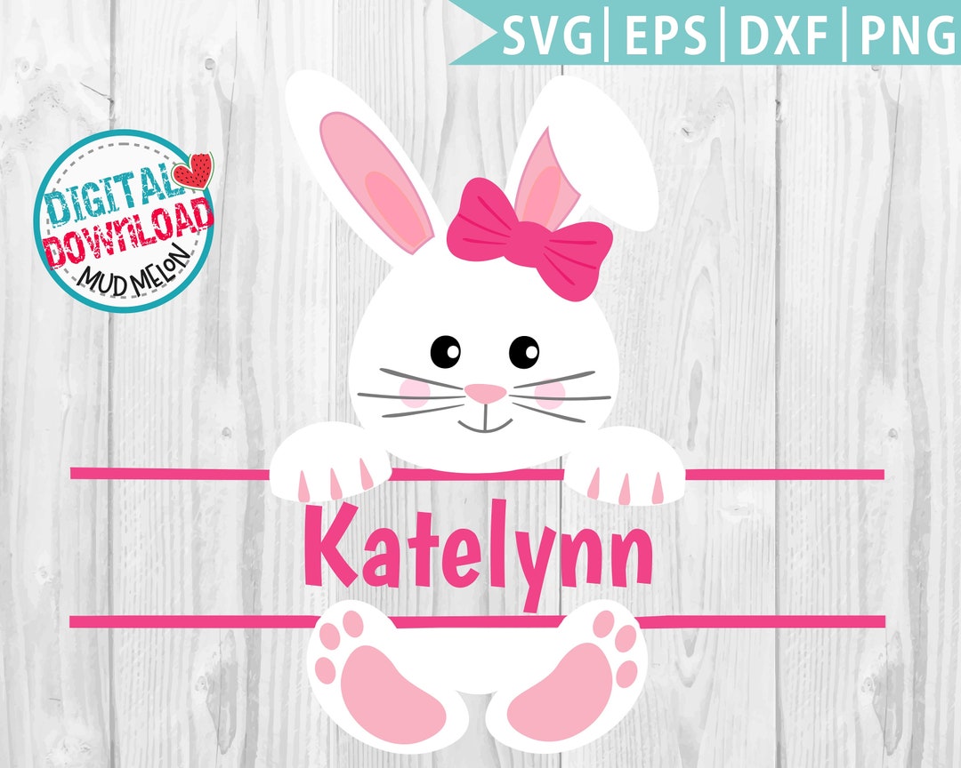 Easter Bunny Svg Eps Dxf Png Cut File, Bunny Split Monogram Svg, Easter ...