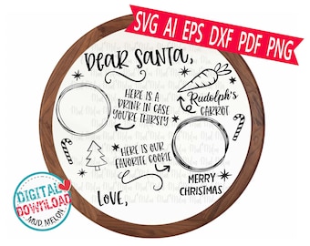 Dear Santa OUR Favorite Cookie Tray Svg Eps Png Pdf Cut File, Round Circle Santa Tray Svg - M1201 Commercial Use
