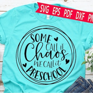 Preschool Chaos SVG: Design per maglietta dell'insegnante (download digitale)