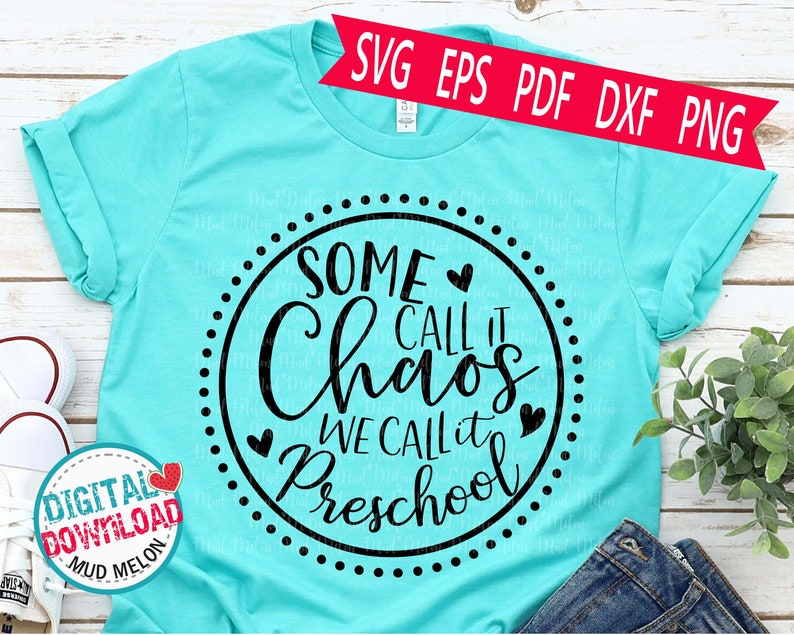 Some call it chaos we call it preschool svg eps dxf png pdf  etsy
