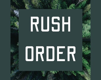 May include: A dark green background with the text "RUSH ORDER" in white, bold, sans-serif font.