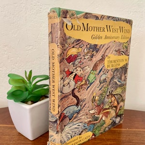 Vintage Green and Gold copy of the classic &quot;Old Mother West Wind&quot; (Golden Anniversary Edition), 1960 with Dust Jacket