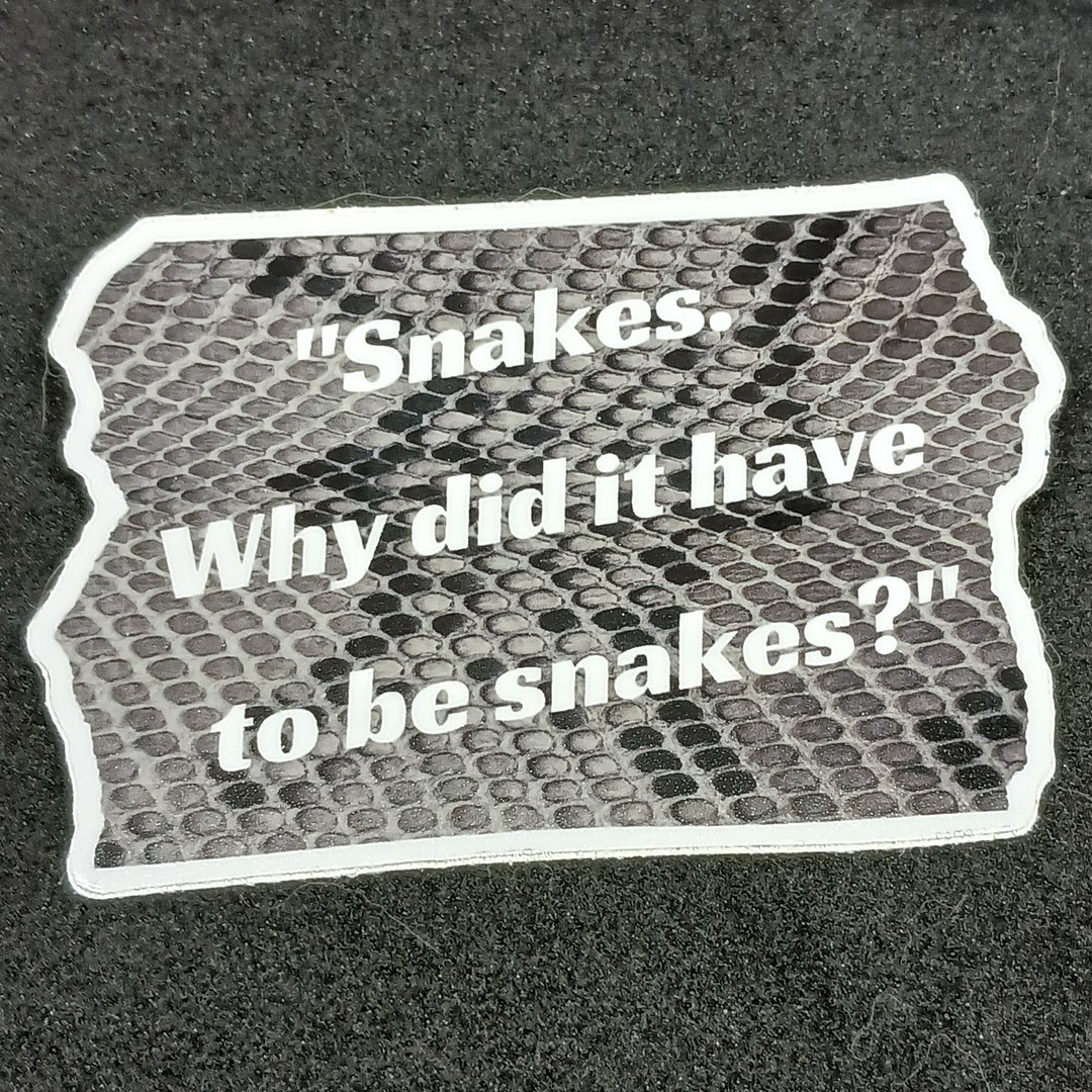 WHOSAIDTHAT Stickers Snakes. Why Did It Have to Be Snakes Epic Raiders of the Lost Ark Movie