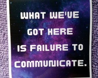 WHOSAIDTHAT Vinyl Sticker/Decal – Failure to Communicate – Purple - Water/Weather Proof – Water Bottles | Laptops | Phones | Fun Gift!