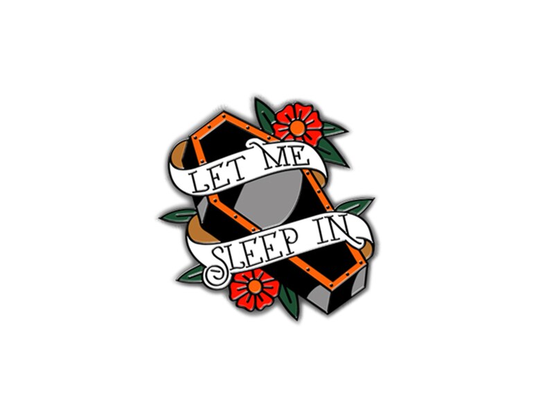 Let Me Sleep In  Enamel Pin image 3