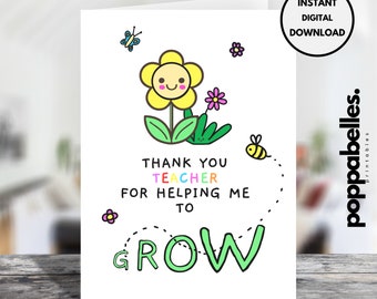 Printable Teacher Thank You Card, Thank You Teacher For Helping Me To Grow Card, Teaching Assistant Card,  End Of Term, Digital Download