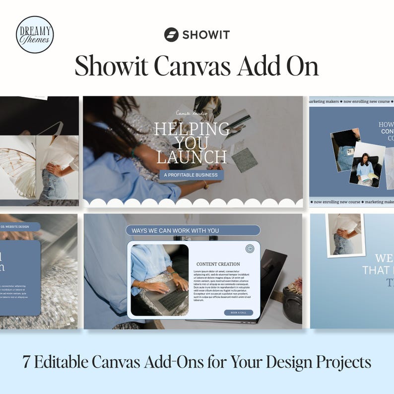 May include: An advertisement for Showit Canvas Add-Ons. The image features a logo and the text "Showit Canvas Add On". It also includes the text "Helping You Launch A Profitable Business" and "7 Editable Canvas Add-Ons for Your Design Projects".