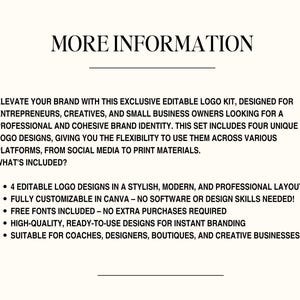 Text graphic on cream background providing More Information about the editable logo kit features and layout benefits.