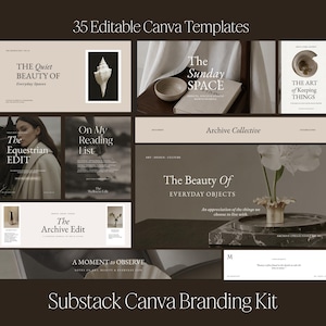 May include: A collection of 35 editable Canva templates for Substack branding, featuring neutral beige and dark brown color palettes. The designs include typography, photography of seashells, flowers, and interior spaces with text like The Quiet Beauty Of Everyday Spaces and The Sunday Space.
