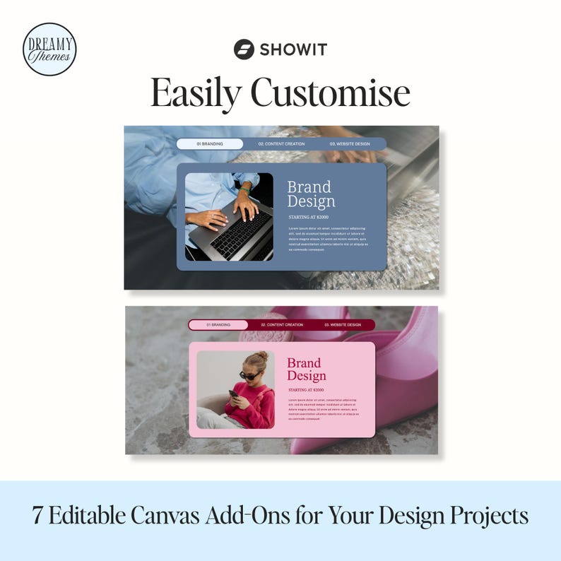 May include: A digital design advertisement with the text "Easily Customize" and "Brand Design." The image features two design templates with images of a person using a laptop and a person using a phone. The text "7 Editable Canvas Add-Ons for Your Design Projects" is at the bottom.