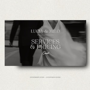 May include: A black and white digital document template featuring a blurred photograph of a couple in formal attire. The text reads LUCIA & MILO, SERVICES & PRICING, Guide, and INVESTMENT GUIDE - 34 EDITABLE SLIDES in a clean, serif typeface.