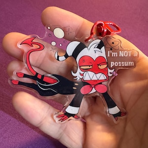 I am NOT a possum | 2.5” Acrylic Keychain