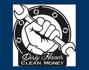 Download View 22 Dirty Hands Clean Money Svg