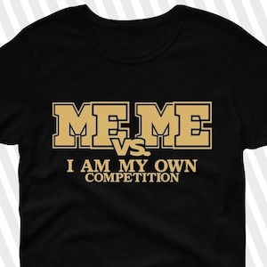 Me vs Me I Am My Only Competition Svg, Motivation svg, Positive svg, Popular svg, Plotterdatei, Clipart, Silhouette, Plotterdatei