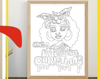 Have A Melanin Christmas Coloring Pages, Santa Claus Png, Afro svg, Christmas, Dripping, Paint With A Twist, Adult Printable Coloring Page