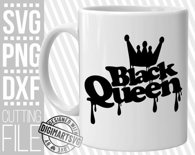 Download Black Queen Svg Dripping Svg Crown Svg Princess Svg Black Girl Magic File For Cricut Vector Silhouette Instant Download Cuttable