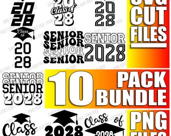 May include: A set of 10 graduation designs in black and white, featuring the year 2028, the words "Class of", "Senior", and "Grad". The designs are available as SVG cut files and PNG files.