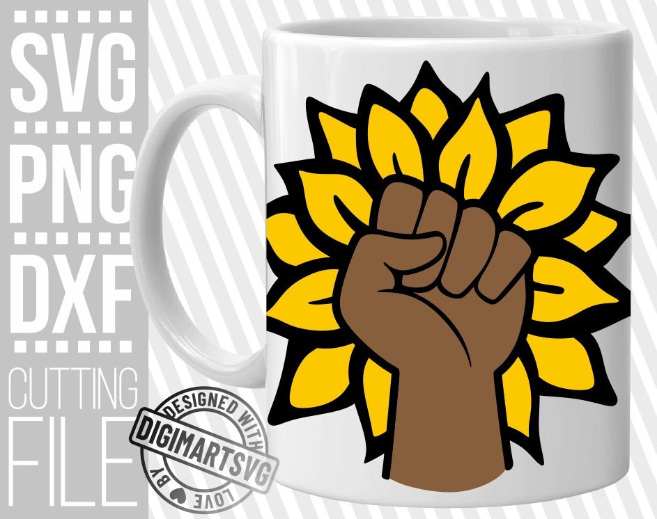 Download Power Fist With Sunflower Svg Hand Svg Woman Svg Man Svg Fingers Svg Punch Svg Vector File For Cricut Silhouette Instant Download
