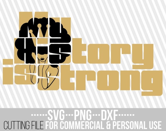 Download T Shirt My History Is Strong Svg Africa Silhouette Cameo Jpg Cuttable Vector Files Crown Svg Black Woman Svg Clipart Afro Girl Svg Clip Art Art Collectibles Minyamarket Com
