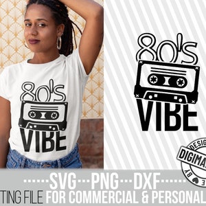 80's Vibe svg, Birthday svg, Born In The 80's, Old School svg, Cassette Tape, 80s Retro png, 80s Party, File per Cricut, Download istantaneo
