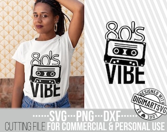 80 ' s Vibe svg, svg anniversaire, né dans les années 80, svg Old School, cassette, 80 s rétro png, 80 s fête, fichier pour Cricut, téléchargement immédiat