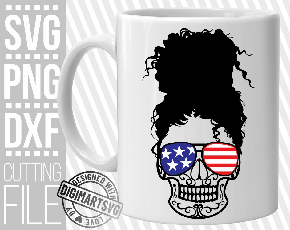 Download Skull With Sunglasses Svg Messy Bun High Bun Svg Mandala Svg 4th Of July America Flag File For Cricut Silhouette Instant Download