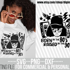 Né dans les années 80 élevé dans les années 90 svg, Afro Woman svg, Birthday svg, A grandi dans les années 80, 80's Baby svg, Fichier pour Cricut, Téléchargement instantané