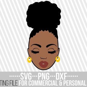 Girl with afro bun hairstyles svg, Melanin, Naural hair, messy bun svg, Black Girl Magic svg, File for Cricut,Silhouette,Instant download