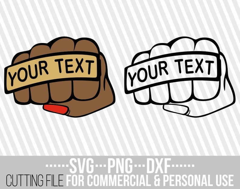 May include: A black and white illustration of a fist with the text "YOUR TEXT" on a banner across the knuckles. The fist is shown in two versions, one with brown skin and red fingernails and the other with white skin.