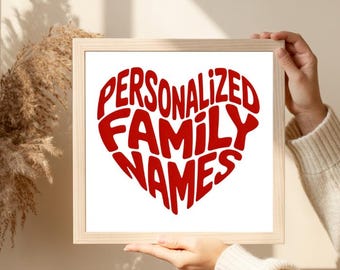 Personalized Family Names Poster, Custom Heart Name Print, Family Wall Art, Custom Typography Poster, Unique Family Gift