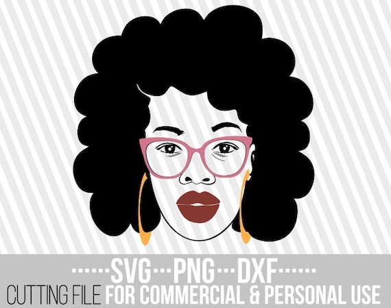 Download Beauty Black Woman With Glasses Svg Africa Afro Woman Svg Etsy