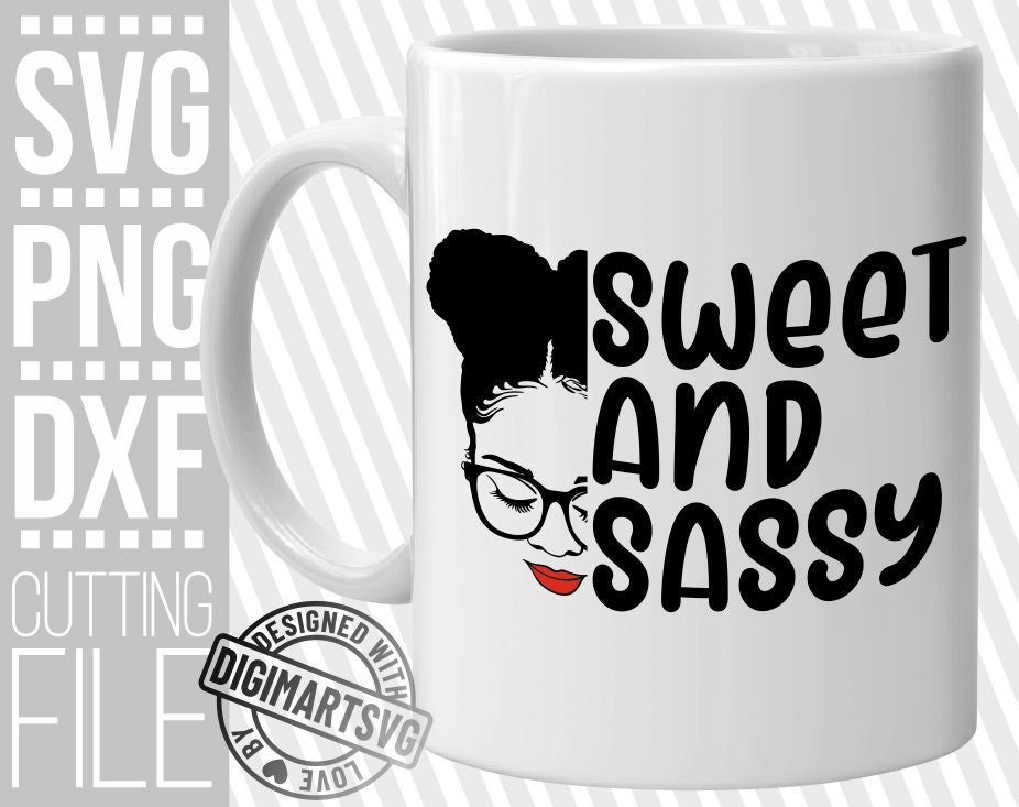Download Sweet And Sassy Svg Black Woman Svg Melanin Afro Woman Black Girl Magic Glasses File For Cricut Silhouette Instant Download Cuttable