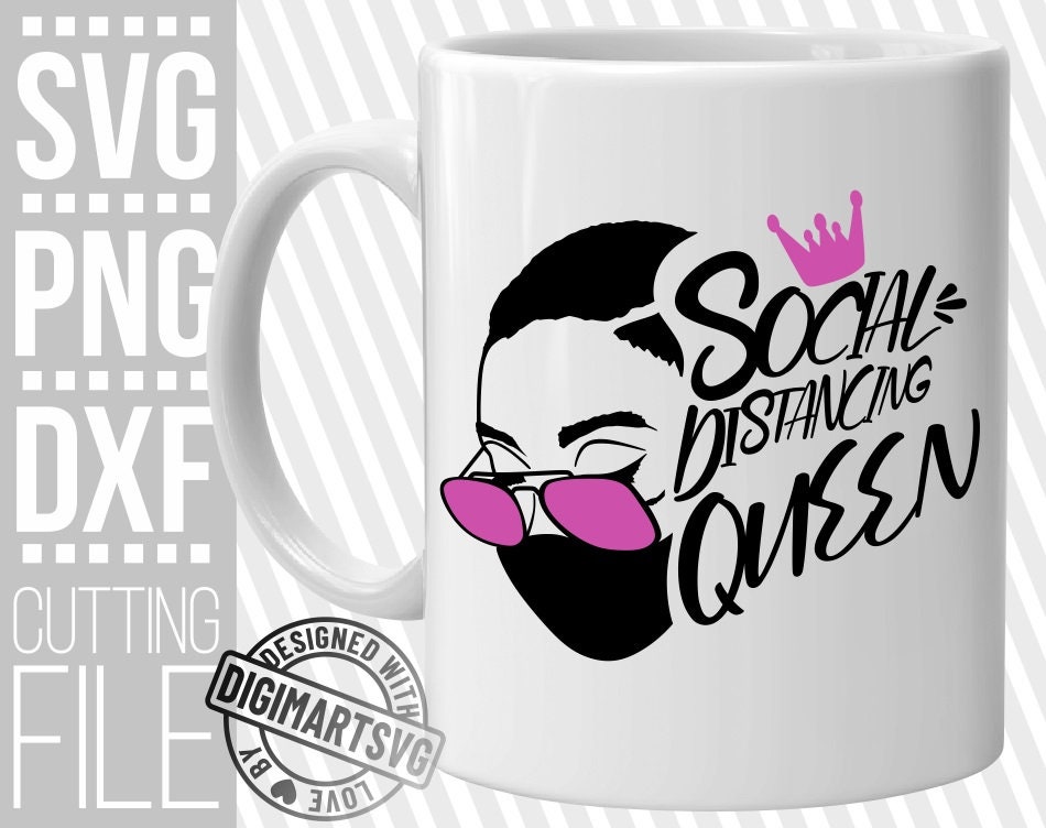 Social Distancing Queen Svg Woman in Glasses Svg Mask Svg - Etsy