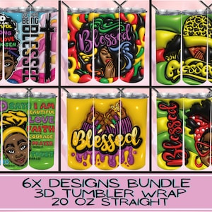 6x Design Bundle 3D Aufgeblasene Sublimation Becher Design Download PNG, 20 Oz digitaler Becher Wrap PNG Download, gesegnete PNG, schwarze Frau png