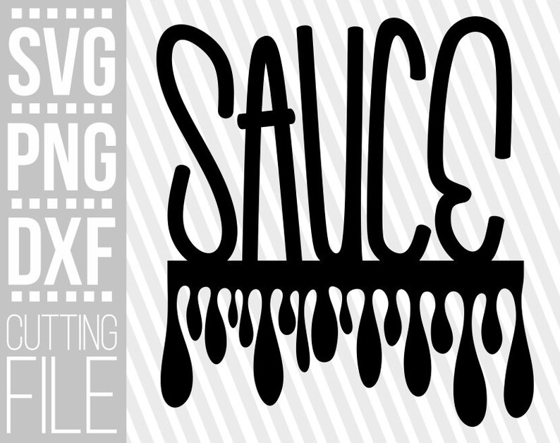 Sauce Svg Hot Sauce Svg Dripping Words Svg Awesome Sauce Etsy Finland